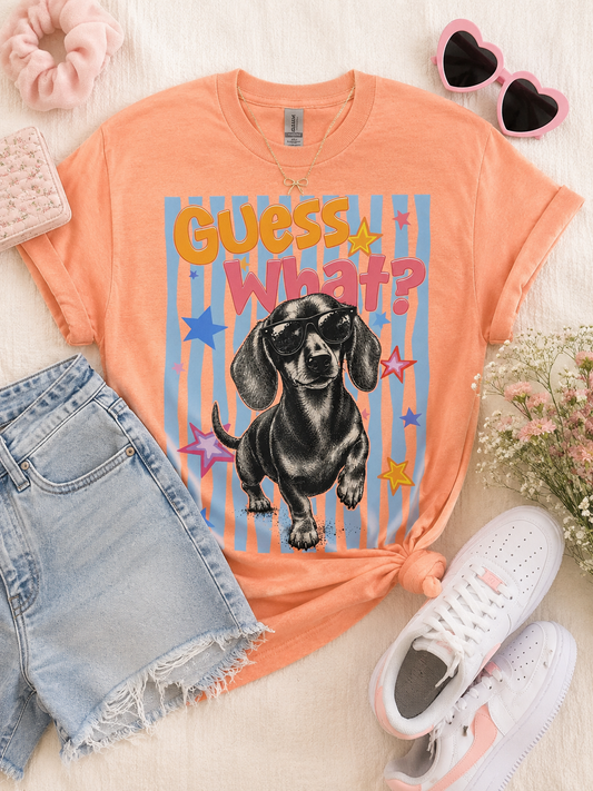 🐾 Guess What? Wiener Butt! Tee 🐾